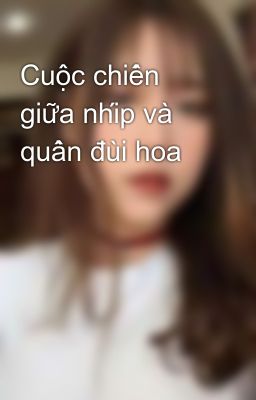 Cuộc chiến giữa nhíp và quần đùi hoa