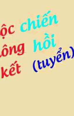 Cuộc chiến không hồi kết (tuyển)