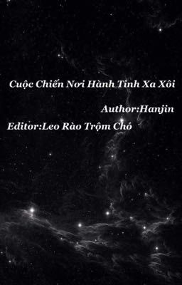 CUỘC CHIẾN NƠI HÀNH TINH XA XÔI