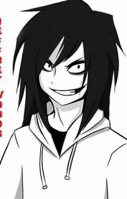 Cuộc Đời Của Jeff The Killer