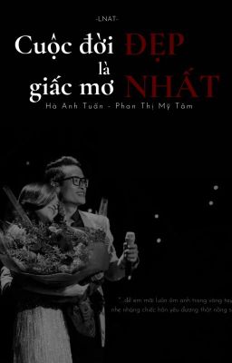 Cuộc Đời Là Giấc Mơ Đẹp Nhất