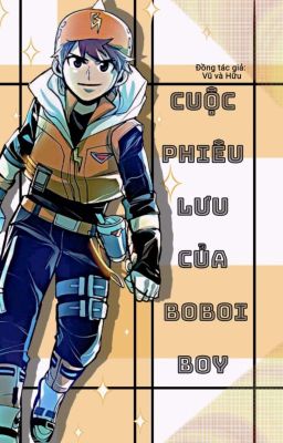 Cuộc Phiêu Lưu Của BoBoiBoy