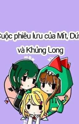 Cuộc phiêu lưu của Mít, Dứa và Khủng Long