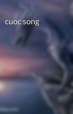 cuoc song