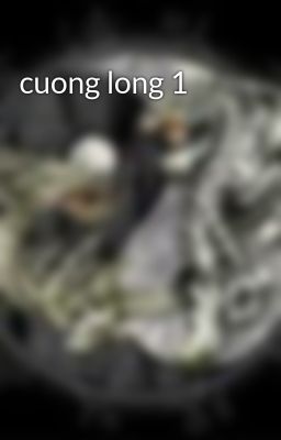 cuong long 1