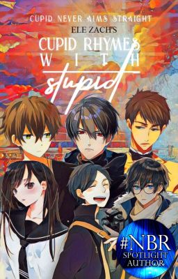 Cupid Rhymes With Stupid - 愚蠢的傻瓜 (BL)