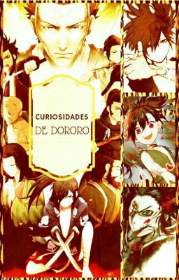 ¡Curiosidades de Dororo!