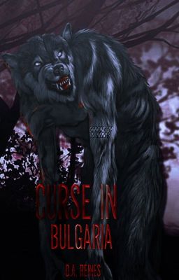 Curse In Bulgaria [Horror Short Story] {English Version}