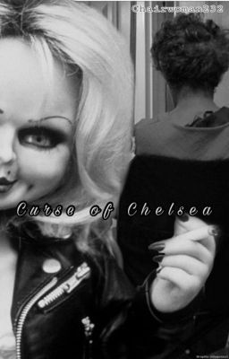 Curse of Chelsea (A genderbend of Curse of chucky)