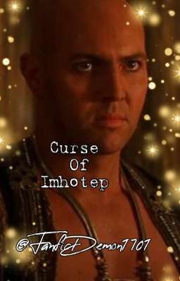 Curse Of Imhotep (Mummy/Marvel AU/ {18+}