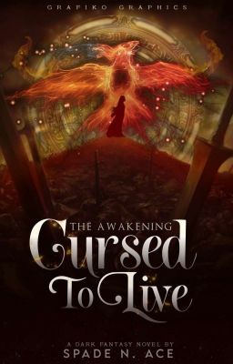 Cursed to Live: The Awakening (Under Revision)