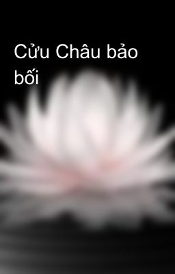 Cửu Châu bảo bối