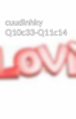 cuudinhky Q10c33-Q11c14