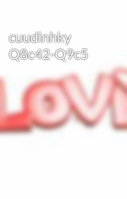 cuudinhky Q8c42-Q9c5