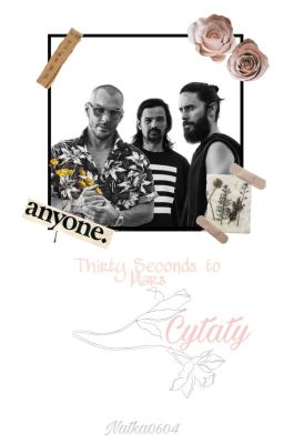 Cytaty Thirty Seconds To Mars