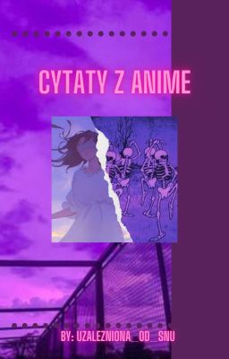 Cytaty Z Anime