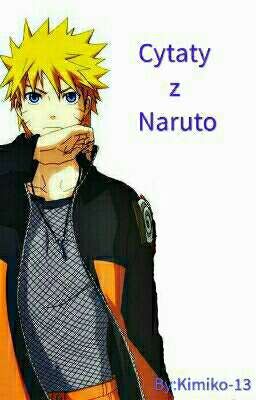 Cytaty Z Naruto