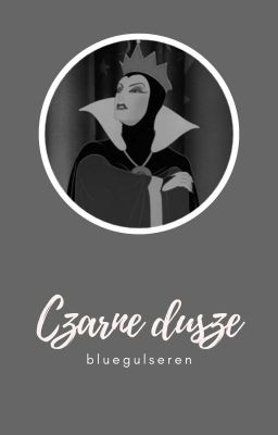 CZARNE DUSZE · DISNEY