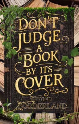 D̶o̶n̶'̶t̶ Judge A Book By It's Cover (Cover Shop)