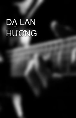 DẠ LAN HƯƠNG