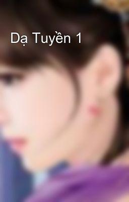 Dạ Tuyền 1