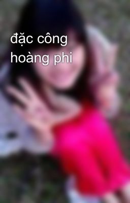 đặc công hoàng phi