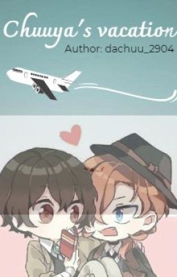 [dachuu] chuuya's vacation