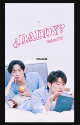 ¿Daddy? (Bnior/JJP)