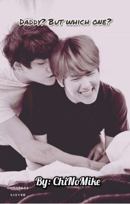 Daddy? But which one? | ChanBaek