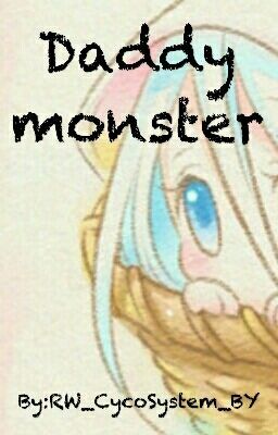 Daddy monster 