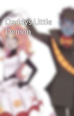 Daddys Little Demon