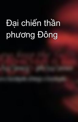 Đại chiến thần phương Đông