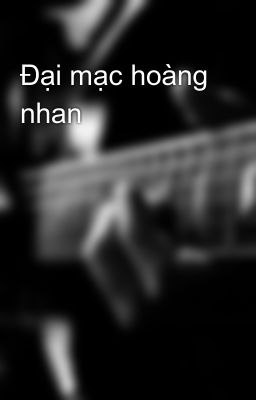 Đại mạc hoàng nhan