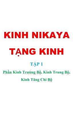 Đại Tạng Kinh - Tạng Pali (Nikaya) - Tập 1: Kinh Trường Bộ, Trung Bộ,Tăng Chi Bộ