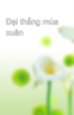 Đại thắng mùa xuân