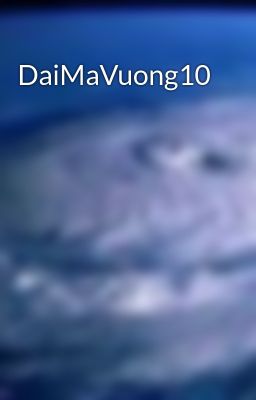 DaiMaVuong10
