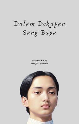 Dalam Dekapan Sang Bayu