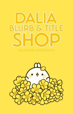 Dalia Blurb + Title Shop