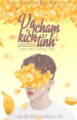 [Đam Mỹ - DROP] Va Chạm Kích Tình - Tam Hào Dương Tiễn