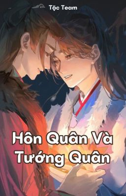 [ĐAM MỸ] Hôn quân và tướng quân