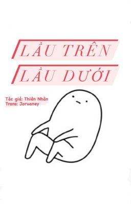 [Đam mỹ] Lầu Trên Lầu Dưới