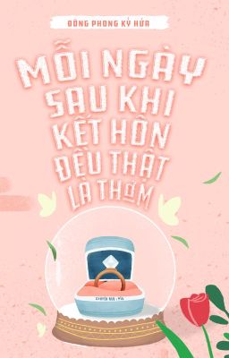 【Đam mỹ】Mỗi ngày sau khi đều thật là thơm