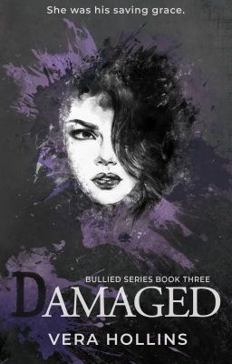 Damaged (Bullied Series #3) (SAMPLE)