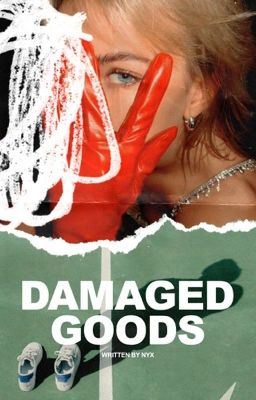 Damaged Goods