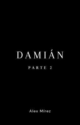 DAMIÁN - PARTE 2 © [subtítulo pendiente]