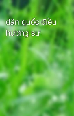 dân quốc điều hương sư