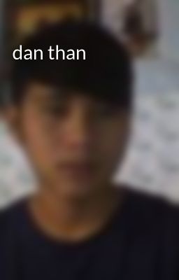 dan than