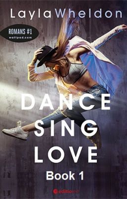 Dance, Sing, Love. Book 1 (english)