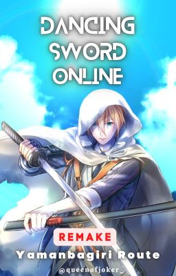 Dancing Sword Online - Yamanbagiri Route