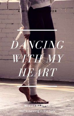 Dancing With My Heart